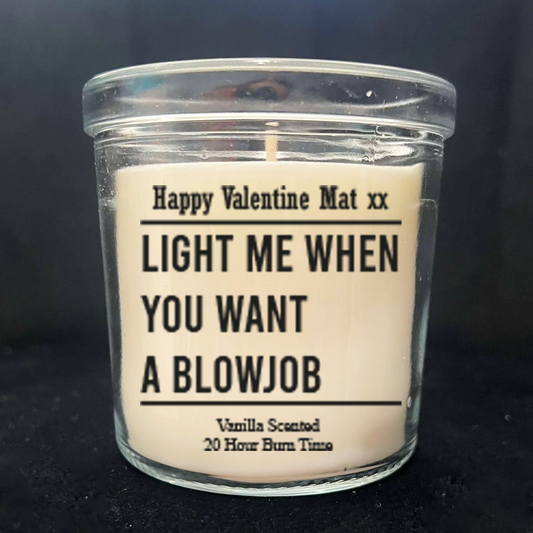 Light Me When You Want A BlowJob Candle